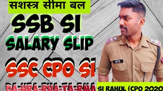 SSC CPO SI Salary  SSB SI Salary Slip  SSC CPO 2024  SSC CPO 2025  CRPF SI  BSF SI  cpo ssc [upl. by Monro263]