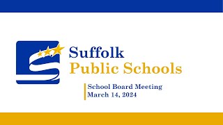 March 14 2024  School Board Meeting [upl. by Johnna109]