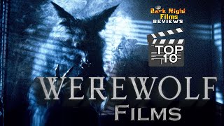 Top 10 Werewolf Films [upl. by Ezarra]