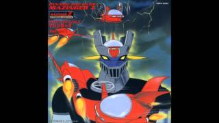 04  Mazinger Z Shoumetsu Sakusen  Eternal Edition File 01 Mazinger Z OST [upl. by Coulombe]