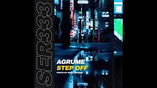 Agrume  Step Off [upl. by Ettenom]