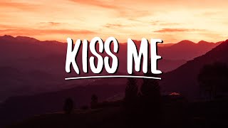 Dermot Kennedy  Kiss Me Lyrics [upl. by Lipps]