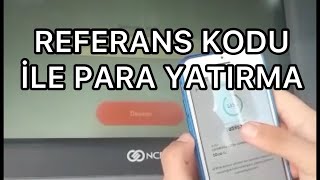 AKBANK REFERANS KODU İLE ATM’DEN PARA YATIRMA [upl. by Osbourn]