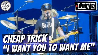 Cheap Trick quotI Want You to Want Mequot LIVE [upl. by Conover218]