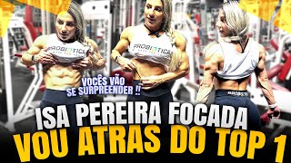 ISA PEREIRA MAIS FOCADA DO QUE NUNCA  VAI ATRÁS DO TOP 1 [upl. by Saval]