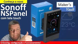 Sonoff NSPanel Central de Controle de sua Casa Inteligente com tela Touch  Como configurar e usar [upl. by Scotty955]