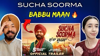 Reaction on Babbu Maan  Sucha Soorma Trailer [upl. by Kentigera]