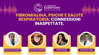 FIBROMIALGIA PSICHE E SALUTE RESPIRATORIA CONNESSIONI INASPETTATE [upl. by Neeluqcaj887]