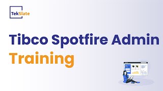 Spotfire Training  Spotfire Admin Online Certification Course  Tibco Spotfire Demo  TekSlate [upl. by Inanak479]