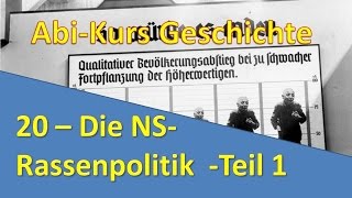 AbiKurs Geschichte  20 Die NSRassenpolitik Teil 1 [upl. by Newbold857]