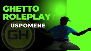 Ghetto Roleplay Uspomene 2024 samp [upl. by Meyer910]