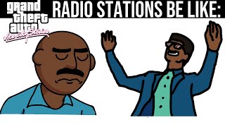 GTA VICE CITY STORIES RADIO STATIONS BE LIKE [upl. by Philipines]