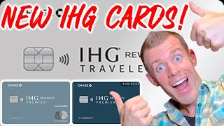 BREAKING 3 New IHG Credit Cards Are HERE IHG Premier IHG Traveler IHG Business [upl. by Zellner]