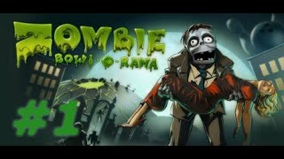 Zombie BowlORama  Gameplay Part 1 [upl. by Hgeilyak698]