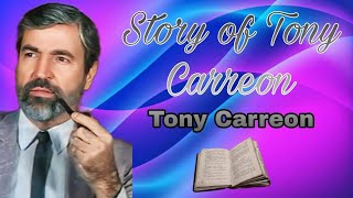 Story of Tony Carreon [upl. by Wertz801]