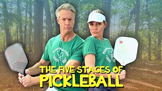 The 5 Stages of Pickleball [upl. by Niwrud]