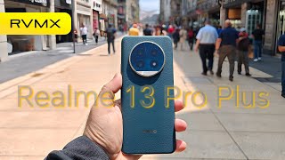 Realme 13 Pro Plus  El mejor Gama media en México [upl. by Nirej]