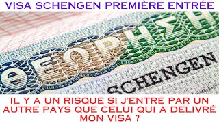 Visa Schengen 1ere entrée  les risques d entrée par un autre pays que celui qui a délivré le visa [upl. by Ahsaetan]