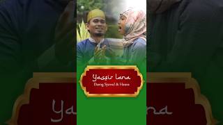 Yassir Lana  Daeng Syawal feat Haura [upl. by Aikram]