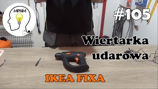 105  Wiertarka udarowa IKEA FIXA 00226042 [upl. by Latihs]