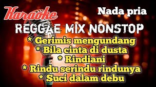 Lagu malaysia reggae mix karaoke nonstop nada pria [upl. by Friend321]