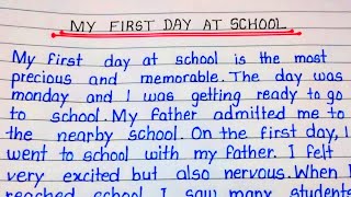 Paragraph on my first day at school  My first day at school essay [upl. by Yreva153]