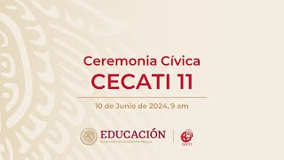 Ceremonia Cívica CECATI 11 [upl. by Groot]