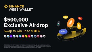 MAKE 1 BTC with a Swap  Binance Web3 Wallets 500000 Airdrop [upl. by Etteneg]