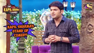 Kapil Sharmas Stand Up Comedy  The Kapil Sharma Show [upl. by Amocat]