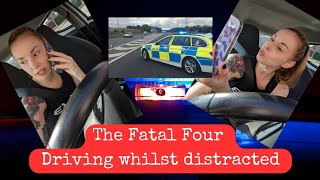 Roads Policing  Driving Whilst Distracted  The Fatal Four  Dangerous Driving [upl. by Cerelia]