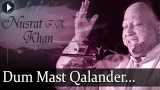 Duma Dum Mast Qalander  Nusrat Fateh Ali Khan  Top Qawwali Songs [upl. by Lhadnek453]