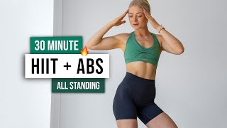 30 MIN INTENSE CARDIO HIIT  ABS Workout  ALL STANDING  No Equipment Full Body Home Workout [upl. by Nahtnoj571]