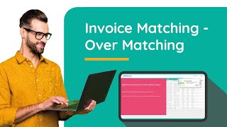 What it means to have an over match status  Invoice Matching [upl. by Htabazile]