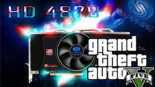 Radeon HD 4870 on GTA 5 [upl. by Aissirac365]