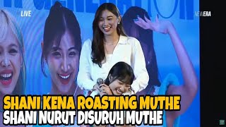 Ngakak Shani kena roasting Muthe JKT48 Shani JKT48 nurut disuruh Muthe [upl. by Dranyl]