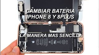 Cambiar Batería IPhone 8 y 8 Plus  La Manera Más Sencilla [upl. by Varion830]