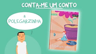 Conto Infantil A Polegarzinha [upl. by Sommer279]