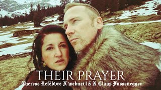 THEIR PRAYER by Therese Lefèbvre  webnet15 featuring Claus Fussenegger Original Song [upl. by Stafford]