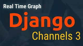 Django Channels Tutorial 🔥 Real Time Graph with Chartjs  Django Websocket [upl. by Nitas27]