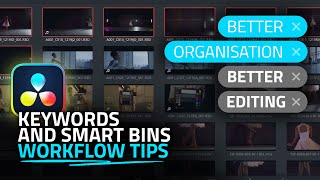 EDIT BETTER with Keywords and Smart Bins  DaVinci Resolve TUTORIAL Metadata Organisation [upl. by Heath]