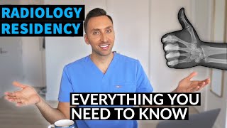 RADIOLOGY RESIDENCY  Everything You NEED to Know [upl. by Alcock278]