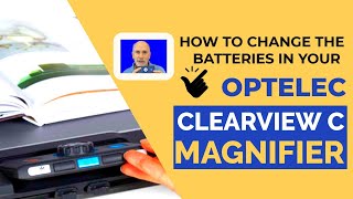 How to replace the batteries in your Optelec ClearView C magnifier [upl. by Nylyrehc]