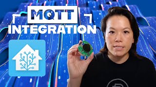 Get Started with the Home Assistant MQTT Integration [upl. by Lerraj423]