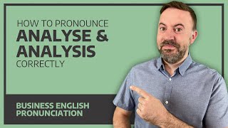 How To Pronounce Analyse amp Analysis Correctly  Business English Pronunciation [upl. by Novrej]