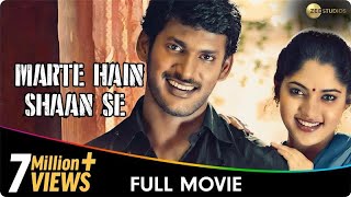 Marte Hain Shaan Se  South Hindi Dubbed Movie  Vishal Krishna Nadhiya Muktha George Prabhu [upl. by Salisbarry]