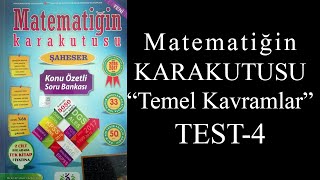 Matematiğin Kara Kutusu Temel Kavramlar  TEST 4 [upl. by Ahsitruc]