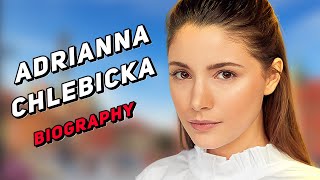 Adrianna Chlebicka Biography Relationships Age Net worth [upl. by Drandell843]