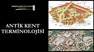 Antik Kent Terminolojisi [upl. by Michaeu]