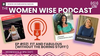 Women Wise Podcast 021 Kim Weston [upl. by Raquel406]