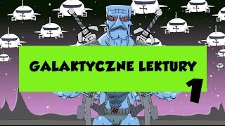 GALAKTYCZNE LEKTURY ODCINEK 1 NEW PREMIERA [upl. by Murdocca]